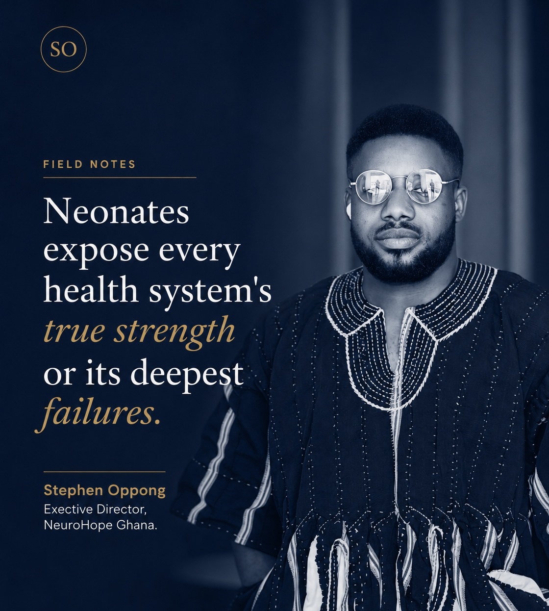 Field notes portrait of Stephen Oppong at Adenta Community Hospital with a reflective quote on neonatal care